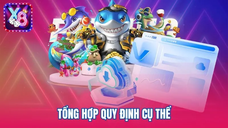 Tổng hợp quy định cụ thể