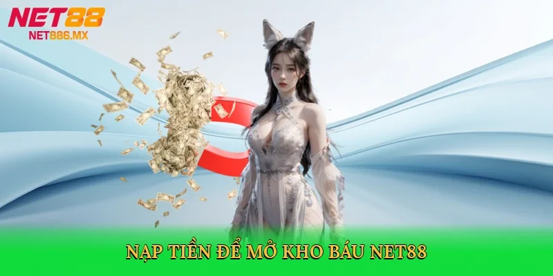 nap-tien-de-mo-kho-bau-net88-2