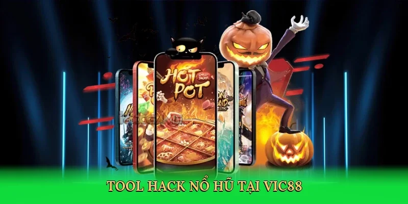 Tool hack nổ hũ tại Vic88